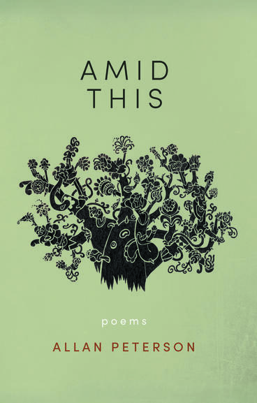 Cover of Amid This | Allan Peterson | 9781957946443
