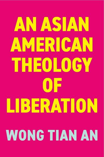 Cover of An Asian American Theology of Liberation