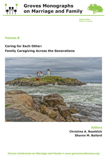 Cover of Caring for Each Other: Family Caregiving Across the Generations - Groves Monographs on Marriage and Family (Volume 8)