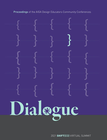 Cover of Dialogue: Proceedings of the AIGA Design Educators Community Conferences - SHIFT{ED}