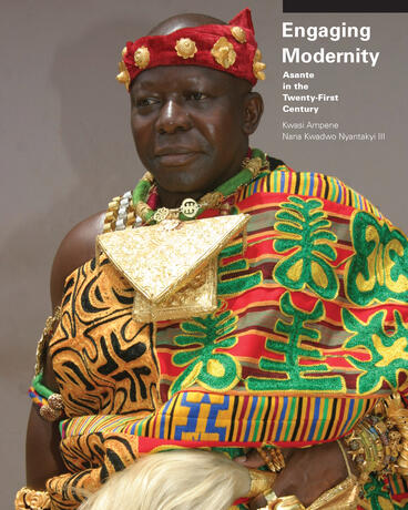 Cover of Engaging Modernity - Asante in the Twenty-First Century