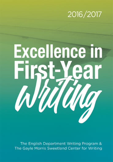 Cover of Excellence in First-Year Writing 2016/2017
