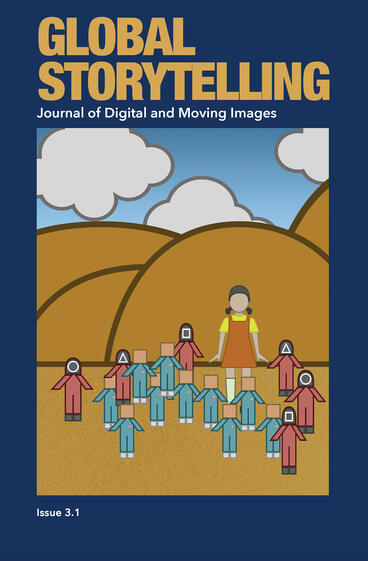 Cover of Global Storytelling, vol. 3, no. 1: East Asian Serial Dramas in the Era of Global Streaming Services - Journal of Digital and Moving Images