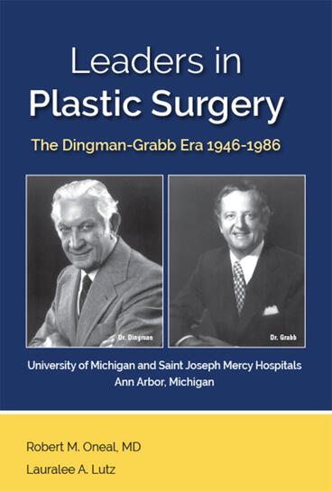 Cover of Leaders in Plastic Surgery - The Dingman-Grabb Era 1946-1986