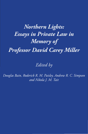 Cover of Northern Lights: Essays in Private Law in Memory of Professor David Carey Miller | Roderick R.M. Paisley, Bain Douglas, Andrew R.C. Simpson, and Nikola J.M. Tait | 9781857521290