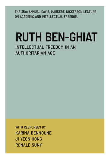 Cover of Ruth Ben-Ghiat: Intellectual Freedom in an Authoritarian Age | Ruth Ben-Ghiat, Karima Bennoune, Ji Yeon Hong, and Ronald Grigor Suny | 9781964098159