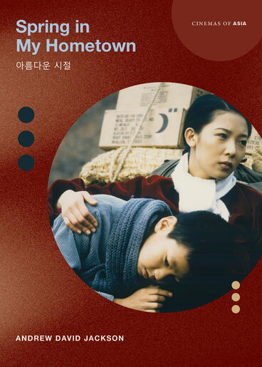 Cover of Spring In My Hometown: 아름다운 시절 | Andrew David Jackson | 9781643151076