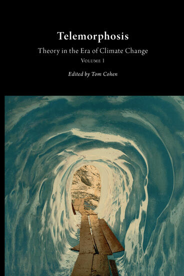 Cover of Telemorphosis - Theory in the Era of Climate Change