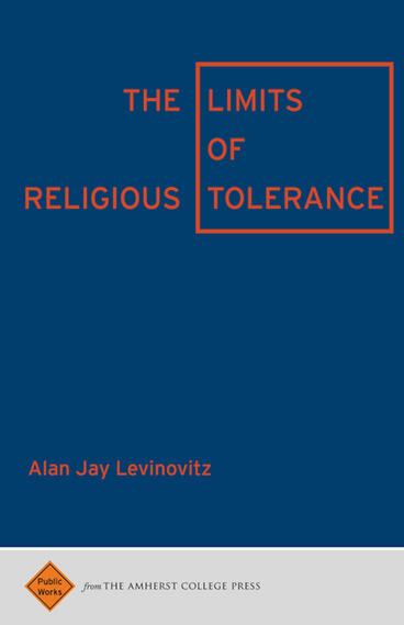 Cover of The Limits of Religious Tolerance