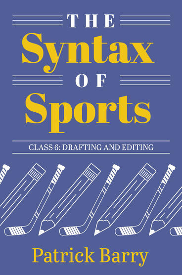 Cover of The Syntax of Sports Class 6 - Drafting and Editing