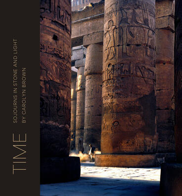 Cover of TIME: Sojourns in Stone and Light | Carolyn Brown | 9781957946412